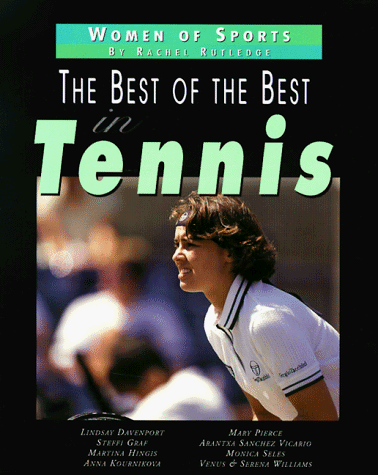 Book cover for The Best of the Best in Tennis