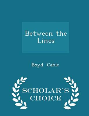 Book cover for Between the Lines - Scholar's Choice Edition