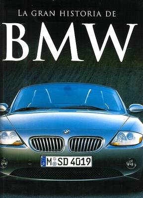 Book cover for La Gran Historia de BMW