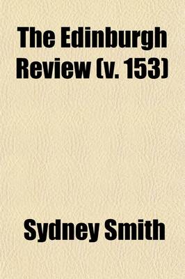 Book cover for The Edinburgh Review (Volume 153); Or Critical Journal