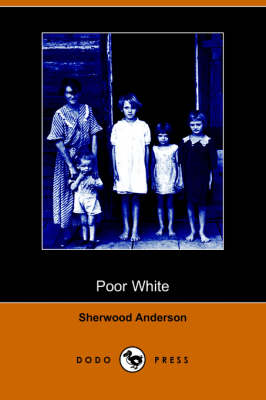 Book cover for Poor White (Dodo Press)