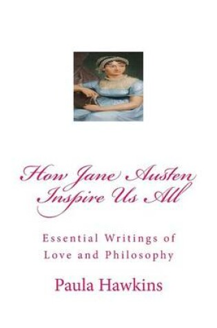 Cover of How Jane Austen Inspire Us All