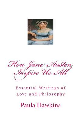 Book cover for How Jane Austen Inspire Us All