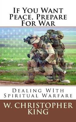 Book cover for If You Want Peace, Prepare For War