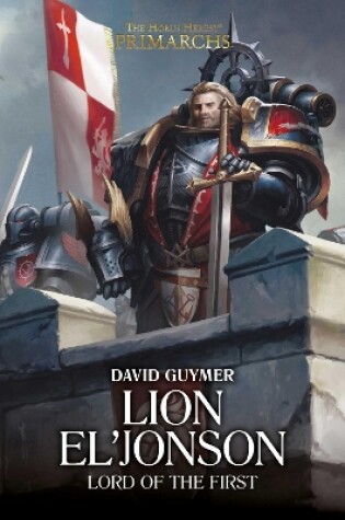 Cover of Lion El'Jonson: Lord of the First