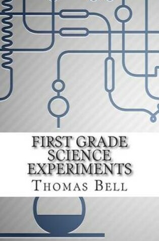 Cover of First Grade Science Experiments