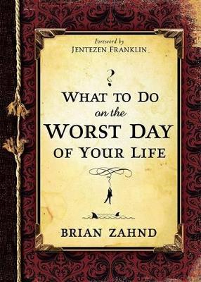 Book cover for What To Do On The Worst Day Of Your Life