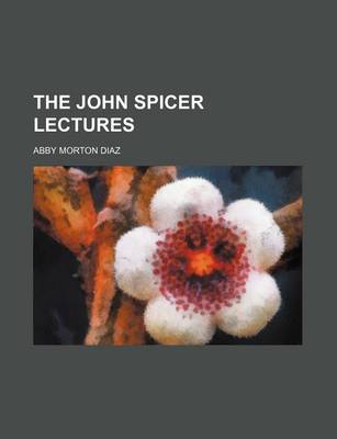 Book cover for The John Spicer Lectures