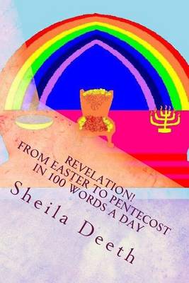 Book cover for Revelation! From Easter to Pentecost in 100 words a day