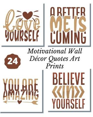 Book cover for Motivational Wall Decor Quotes Art Prints