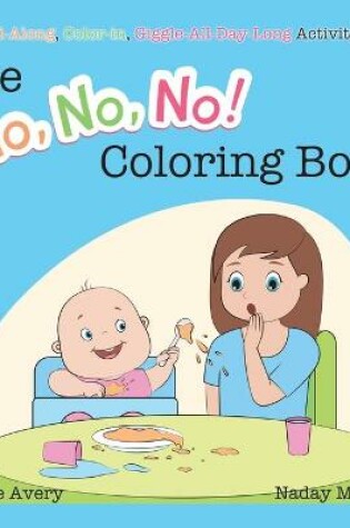 Cover of The No, No, No! Coloring Book