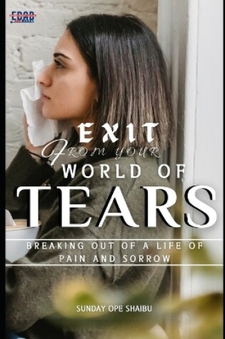 Cover of Exit from Your World of Tears