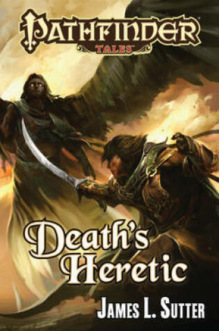 Cover of Pathfinder Tales: Death's Heretic
