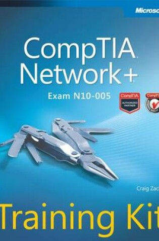 Cover of Comptia Network+ Training Kit (Exam N10-005)