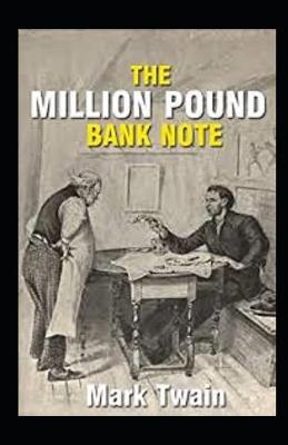 Book cover for The Million Pound Bank Note Illustrated