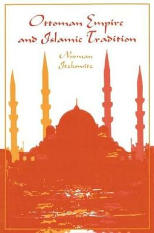 Cover of Ottoman Empire and Islamic Tradition