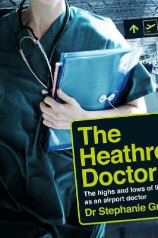 Cover of The Heathrow Doctor