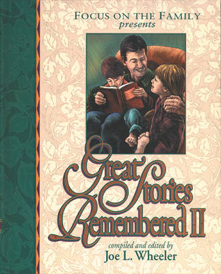 Book cover for Focus on the Family Presents Great Stories Remembered II