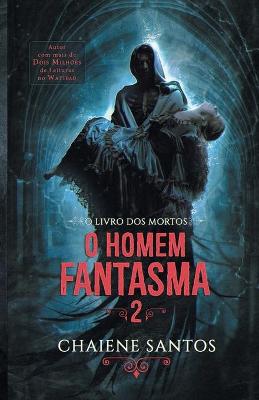 Book cover for O Homem Fantasma 2