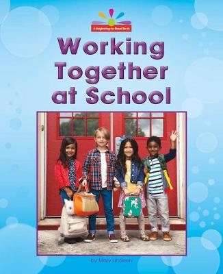 Cover of Working Together at School