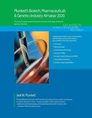 Cover of Plunkett's Biotech, Pharmeceuticals & Genetics Industry Almanac 2020
