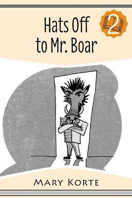 Book cover for Hats Off to Mr. Boar