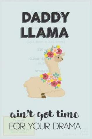 Cover of Daddy Llama Aint Got Time For Your Drama