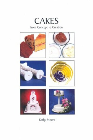Cover of Cakes from Concept to Creation