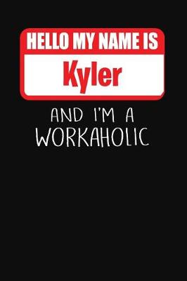 Book cover for Hello My Name Is Kyler