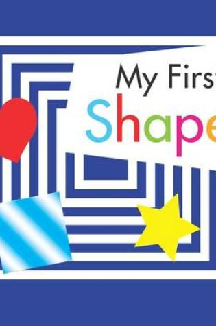 Cover of My First Shapes