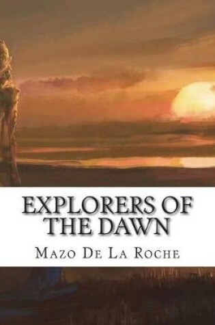 Cover of Explorers of the Dawn