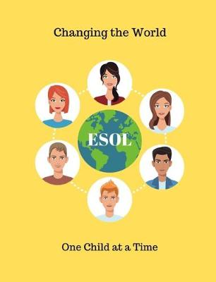 Book cover for Changing The World One Child At A Time