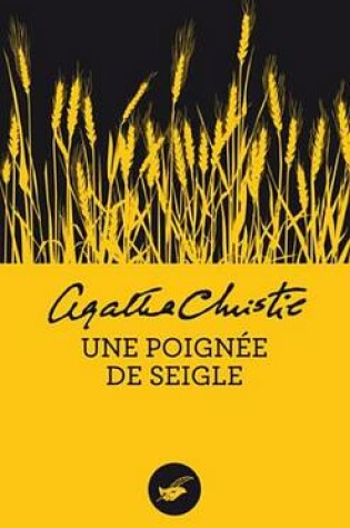 Cover of Une Poignee de Seigle (Nouvelle Traduction Revisee)