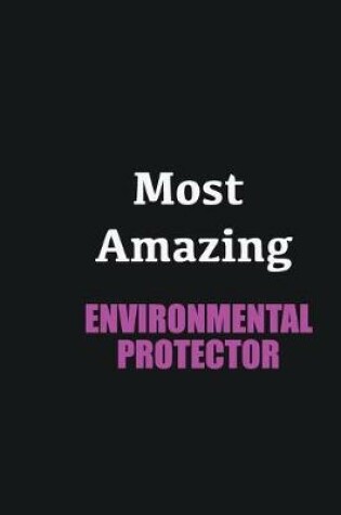 Cover of Most Amazing Environmental protector