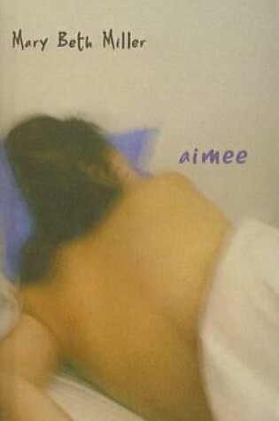 Cover of Aimee: A Novel