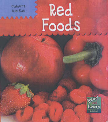 Book cover for Read and Learn: Colours We Eat - Red Foods