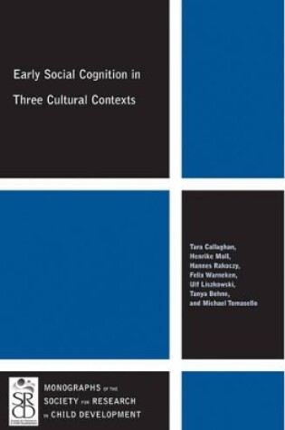 Cover of Early Social Cognition in Three Cultural Contexts