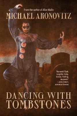 Book cover for Dancing with Tombstones