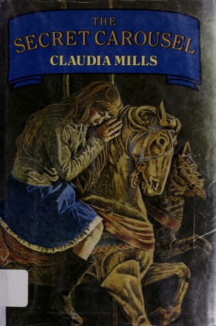 Cover of The Secret Carousel