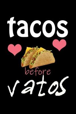 Book cover for Tacos Before Vatos