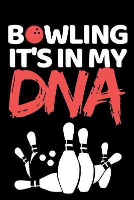 Book cover for Bowling Is In My DNA