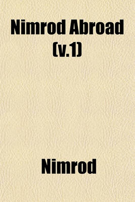 Book cover for Nimrod Abroad (V.1)