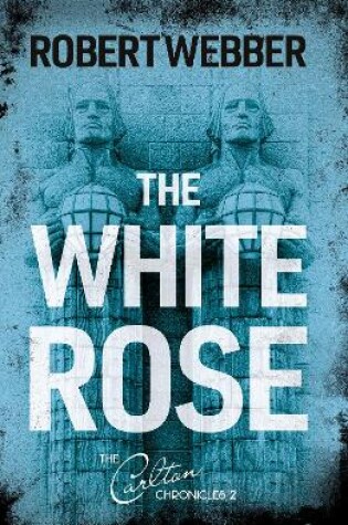 Cover of The White Rose