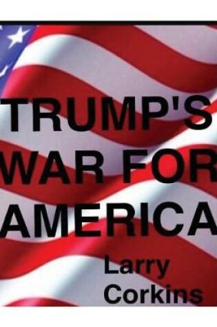 Cover of Trump's War For America