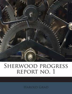 Book cover for Sherwood Progress Report No. 1