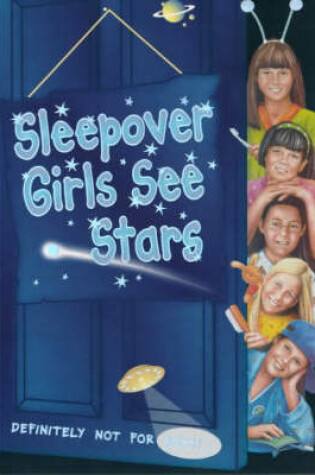 Cover of Sleepover Girls See Stars