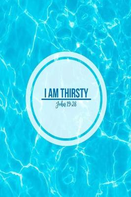 Book cover for I Am Thirsty