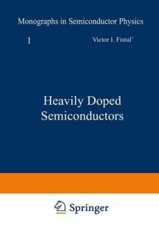 Cover of Heavily Doped Semiconductors