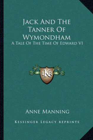 Cover of Jack and the Tanner of Wymondham