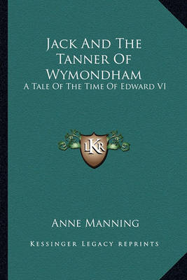 Book cover for Jack and the Tanner of Wymondham